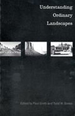 Understanding Ordinary Landscapes  9780300072037 Front Cover