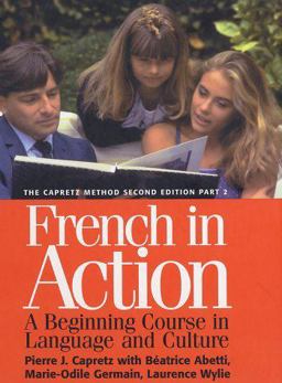 French in Action A Beginning Course in Language and Culture 2nd 9780300072679 Front Cover