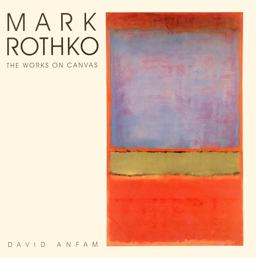 Mark Rothko The Works on Canvas  9780300074895 Front Cover