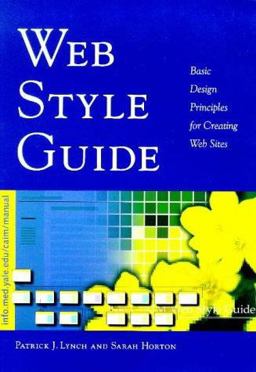 Web Style Guide : Basic Design Principles for Creating Web Sites  9780300076752 Front Cover