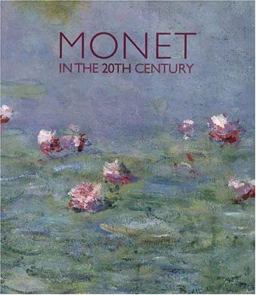 Monet in the 20th Century
