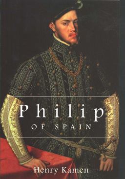 Philip of Spain  9780300078008 Front Cover