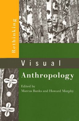 Rethinking Visual Anthropology  9780300078541 Front Cover