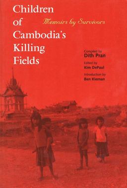 Children of Cambodia's Killing Fields Memoirs by Survivors  9780300078732 Front Cover