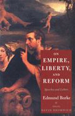 On Empire, Liberty, and Reform Speeches and Letters  9780300081473 Front Cover