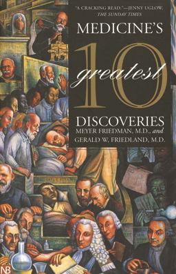Medicine's 10 Greatest Discoveries  9780300082784 Front Cover
