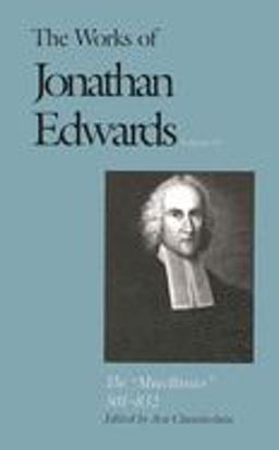 The Works of Jonathan Edwards, Vol. 18