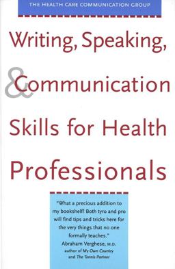 Writing, Speaking, and Communication Skills for Health Professionals  9780300088625 Front Cover