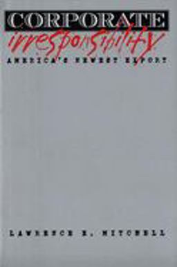 Corporate Irresponsibility