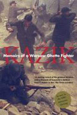 Memoirs of a Warsaw Ghetto Fighter The Past Within Me  9780300093766 Front Cover