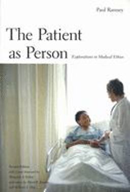 Patient as Person Explorations in Medical Ethics 2nd 9780300093964 Front Cover