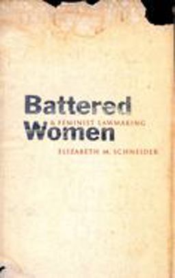 Battered Women and Feminist Lawmaking  9780300094114 Front Cover