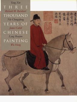 Three Thousand Years of Chinese Painting  9780300094473 Front Cover