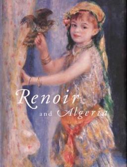 Renoir and Algeria  9780300097856 Front Cover
