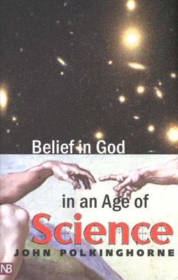 Belief in God in an Age of Science  9780300099492 Front Cover