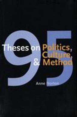 95 Theses on Politics, Culture, and Method 2003 9780300100112 Front Cover