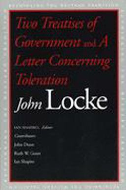 Two Treatises of Government and a Letter Concerning Toleration  9780300100181 Front Cover