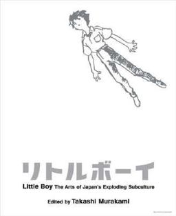 Little Boy The Arts of Japan's Exploding Subculture  9780300102857 Front Cover