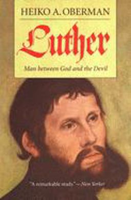 Luther Man Between God and the Devil  9780300103137 Front Cover