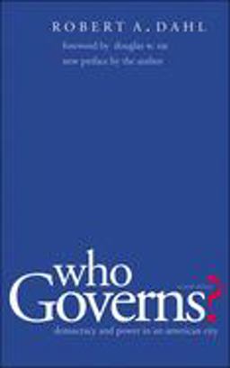 Who Governs? Democracy and Power in an American City 2nd 9780300103922 Front Cover
