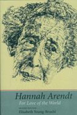 Hannah Arendt For Love of the World 2nd 9780300105889 Front Cover