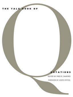 Yale Book of Quotations  9780300107982 Front Cover
