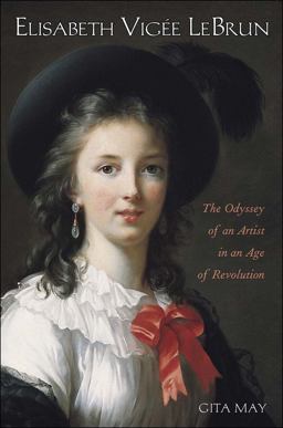 Elisabeth Vigï¿½e le Brun The Odyssey of an Artist in an Age of Revolution  9780300108729 Front Cover