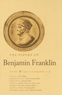 The Papers of Benjamin Franklin, Vol. 38