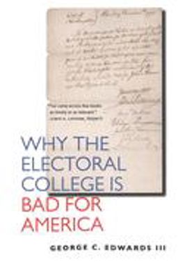 Why the Electoral College Is Bad for America