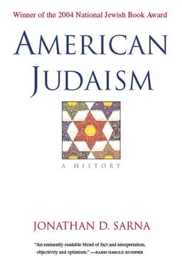 American Judaism A History  9780300109764 Front Cover