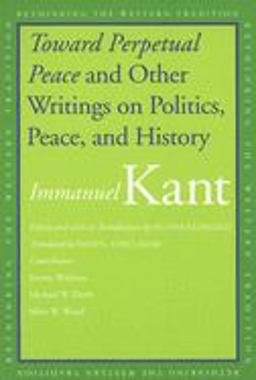 Toward Perpetual Peace and Other Writings on Politics, Peace, and History  9780300110708 Front Cover