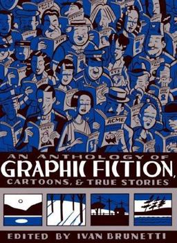 Anthology of Graphic Fiction, Cartoons, and True Stories  9780300111705 Front Cover