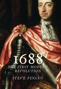 1688 The First Modern Revolution  9780300115475 Front Cover
