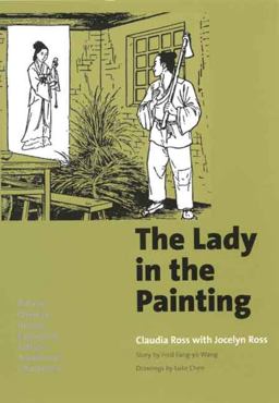 Lady in the Painting A Basic Chinese Reader, Expanded Edition, Traditional Characters  9780300115499 Front Cover