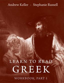 Learn to Read Greek Workbook Part 1  9780300115918 Front Cover