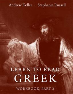 Learn to Read Greek Workbook, Part 2  9780300115925 Front Cover