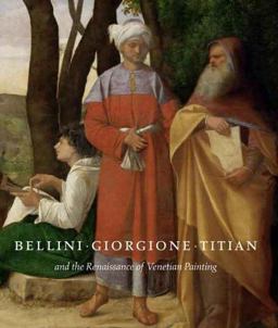 Bellini, Giorgione, Titian