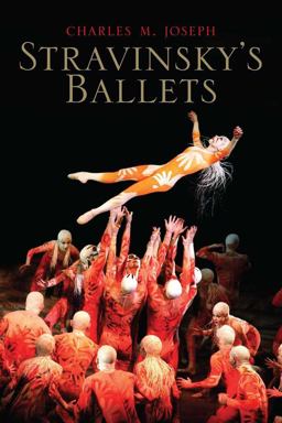 Stravinsky's Ballets  9780300118728 Front Cover