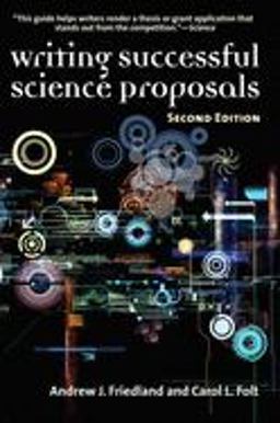Writing Successful Science Proposals 2nd 9780300119398 Front Cover