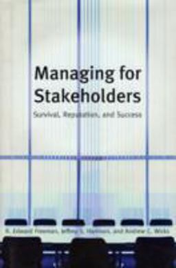 Managing for Stakeholders Survival, Reputation, and Success  9780300125283 Front Cover