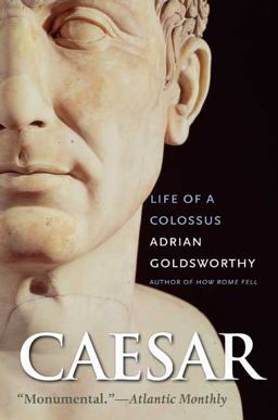 Caesar Life of a Colossus  9780300126891 Front Cover