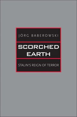 Scorched Earth Stalin's Reign of Terror  9780300136982 Front Cover