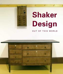 Shaker Design Out of This World  9780300137286 Front Cover