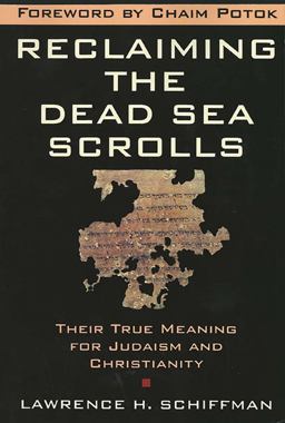 Reclaiming the Dead Sea Scrolls Reclaiming the Dead Sea Scrolls