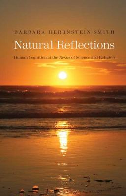 Natural Reflections Human Cognition at the Nexus of Science and Religion  9780300140347 Front Cover