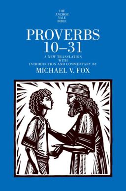 Proverbs 10-31  9780300142099 Front Cover