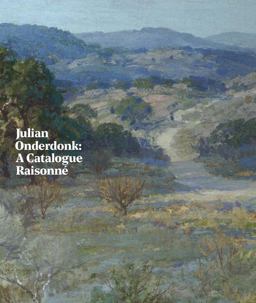 Julian Onderdonk A Catalogue Raisonn  9780300148152 Front Cover