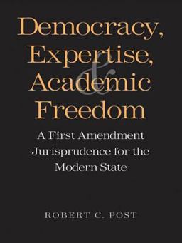 Democracy, Expertise, and Academic Freedom