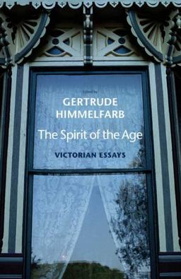 Spirit of the Age Victorian Essays  9780300151381 Front Cover