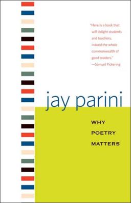 Why Poetry Matters  9780300151466 Front Cover